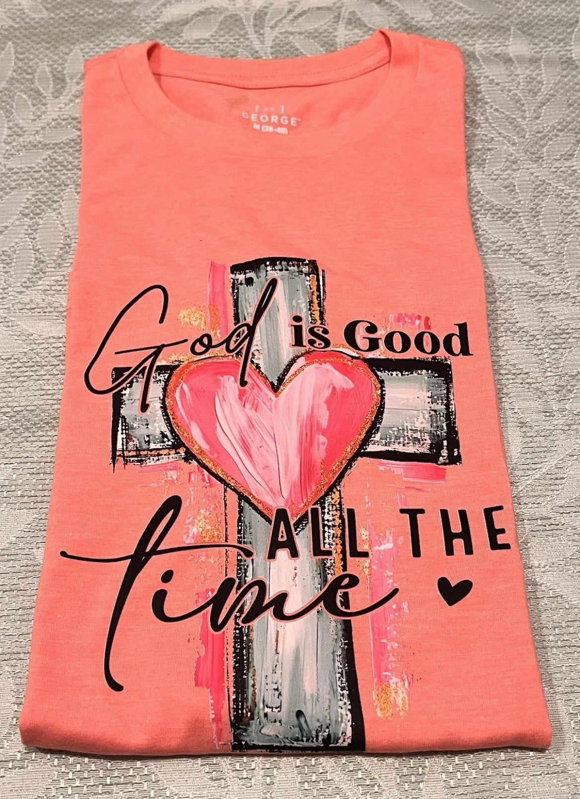 God is Good All The Time Christian T-Shirt