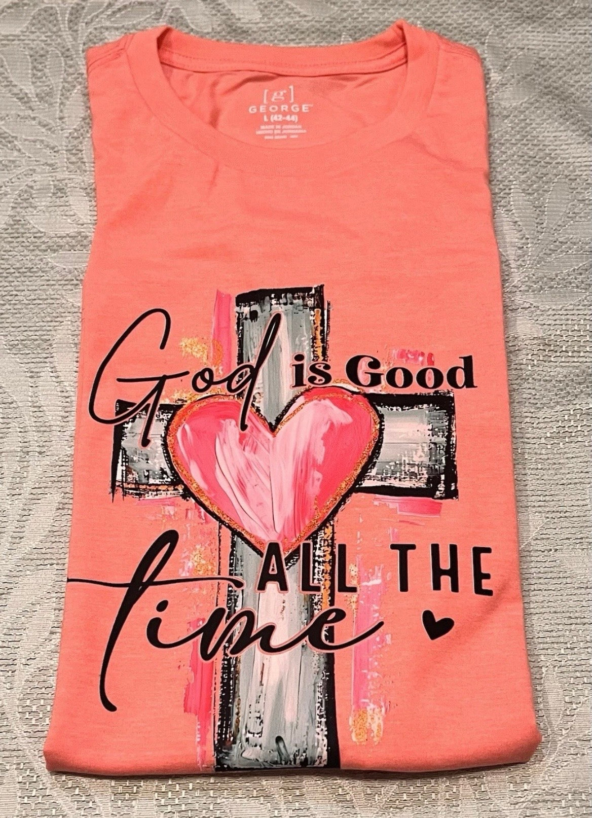 God is Good All The Time Christian T-Shirt